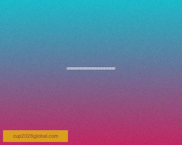 安全可靠的世界杯竞猜平台推荐助你轻松预测赛事结果享受无忧投注体验